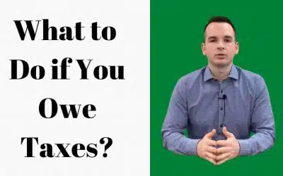 What to Do if You Owe Taxes?