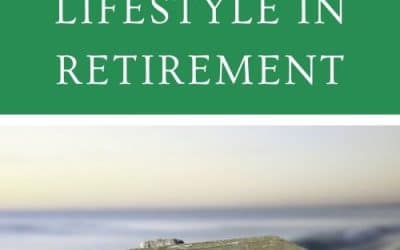 Planning Your Lifestyle in Retirement