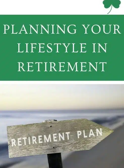Planning Your Lifestyle in Retirement