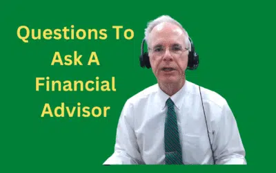 Questions To Ask A Financial Advisor