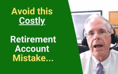 Avoid This Costly Retirement Account Mistake