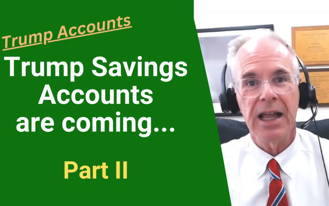 The Trump Savings Account, part II