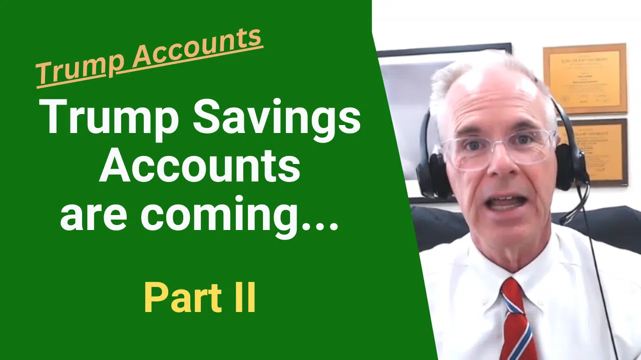 The Trump Savings Account Part II