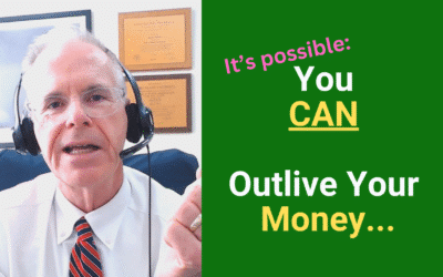 You Can Outlive Your Money
