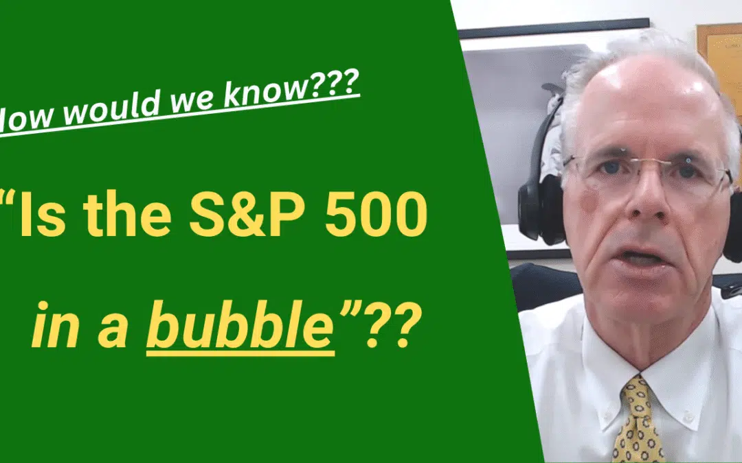 Is the S&P 500 in a bubble?