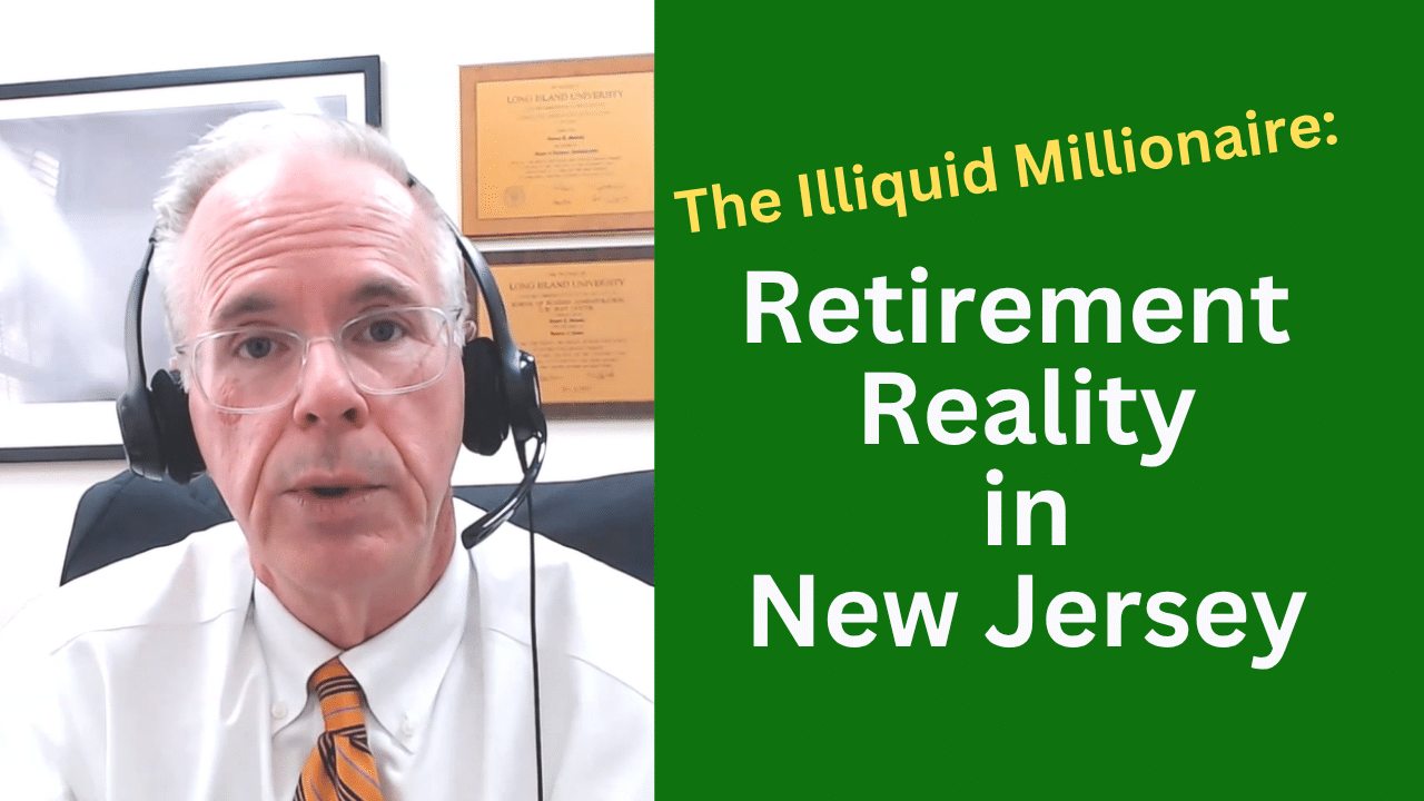 The Illiquid Millionaire retirement Reality in New Jersey