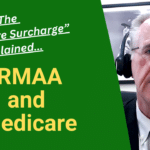 3 Ways IRMAA Can Impact Your Medicare Costs
