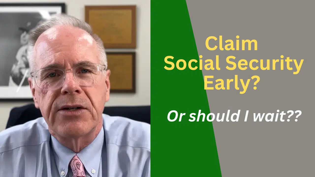 Claim Social Security Early Should I Claim Social Security Early?