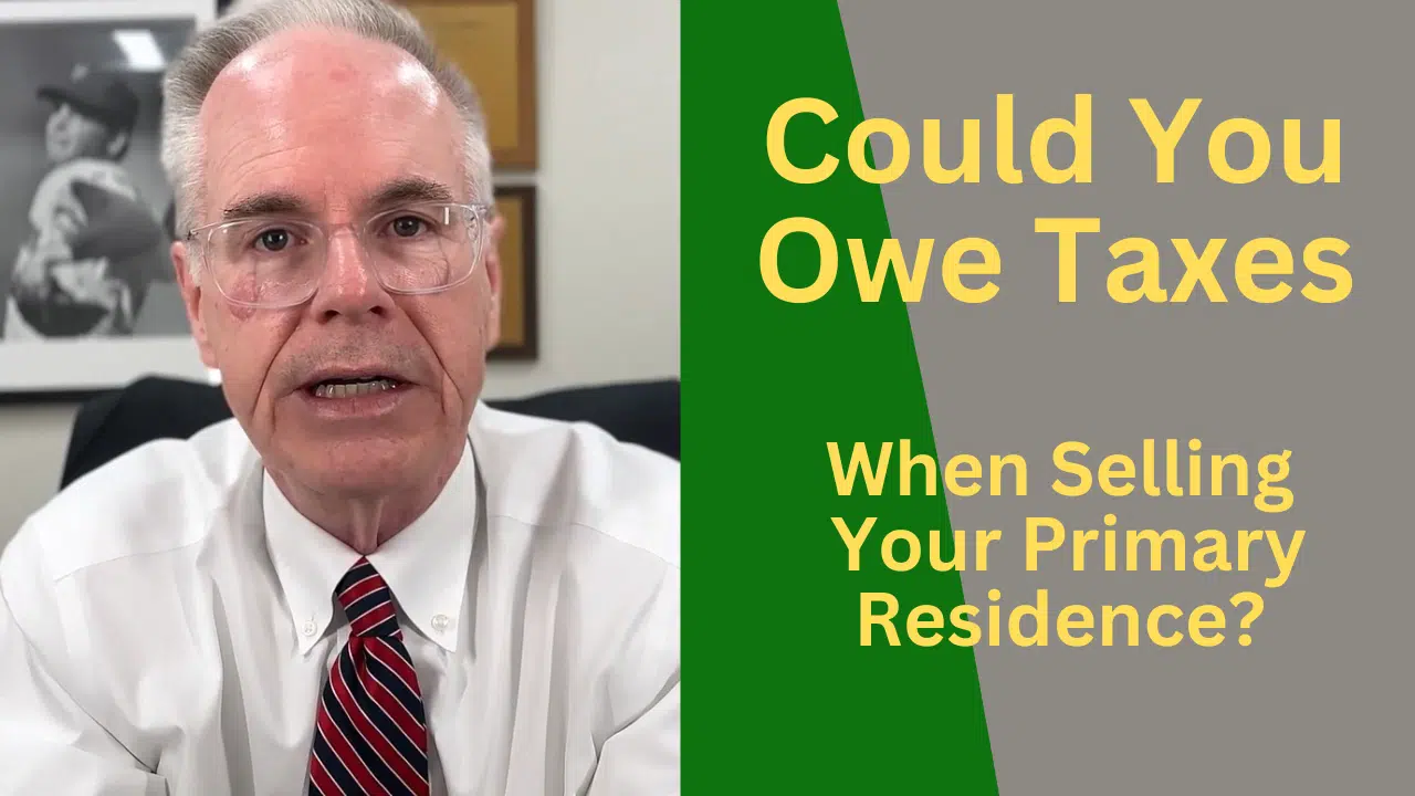 Could You Owe Taxes When Selling Your Primary Residence