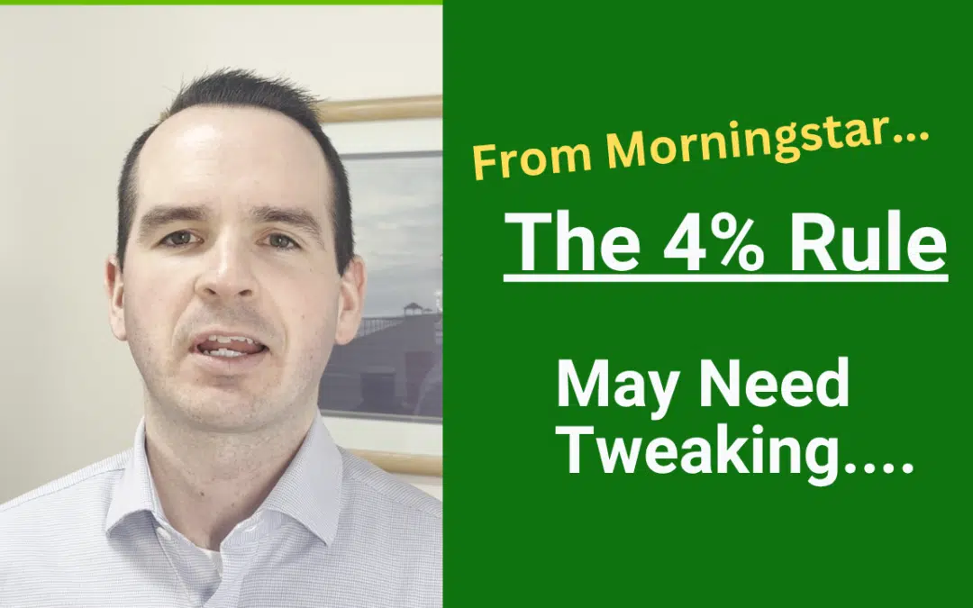Morningstar Update: The 4% Rule May Need Tweaking?