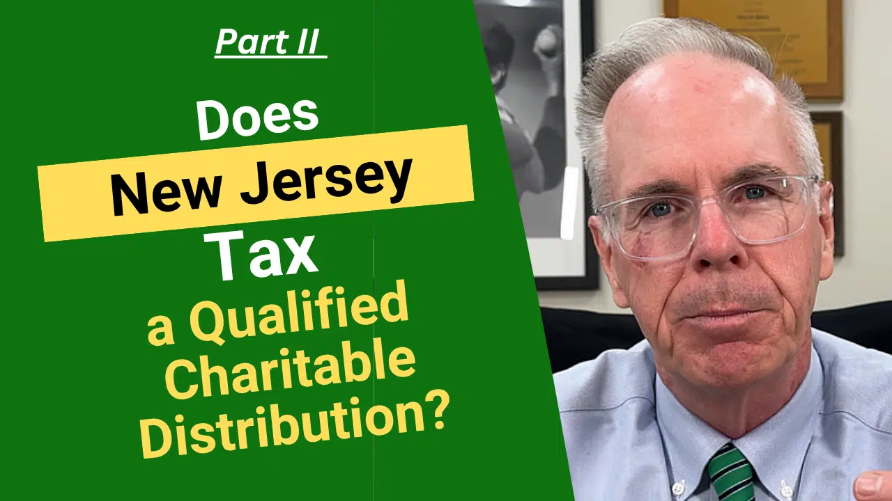New Jersey tax Qualified Charitable Distribution part II New Jersey tax Qualified Charitable Distribution part II