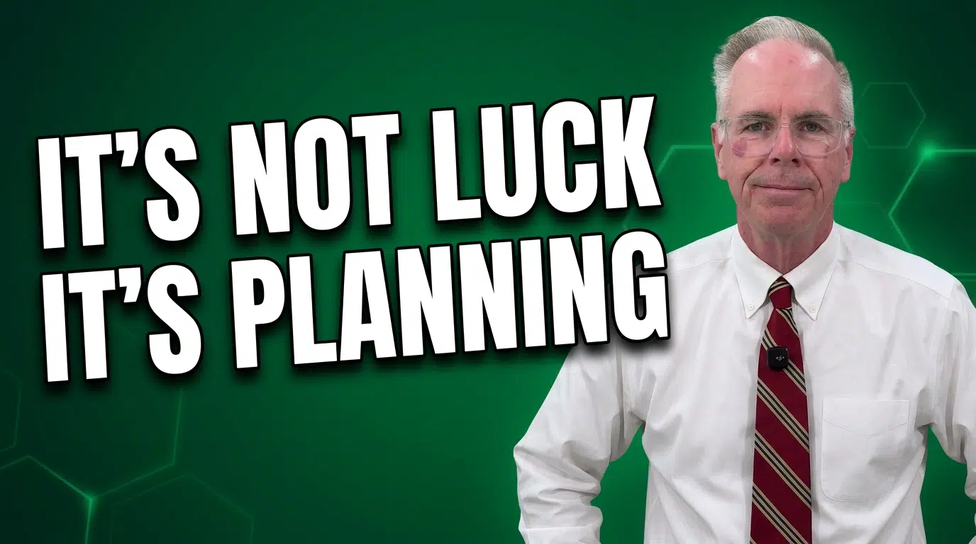 its not luck its planning 2 It's not luck. It's planning.