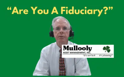 “Are You A Fiduciary?”