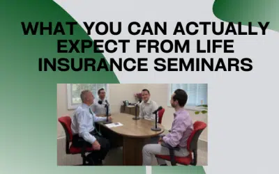 What You Can Actually Expect From Life Insurance Seminars
