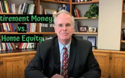 Retirement Money vs. Home Equity