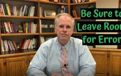 Be Sure to Leave Room for Error