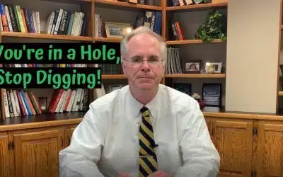 If You’re in a Hole, Stop Digging!