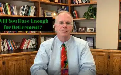 Will You Have Enough for Retirement?