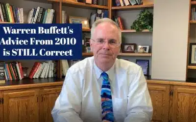 Warren Buffett’s Advice from 2010 is STILL Correct