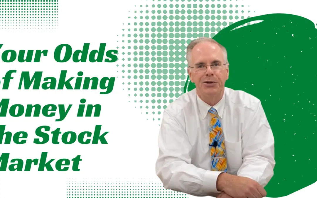 Your Odds of Making Money in the Stock Market