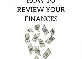How to Review Your Finances