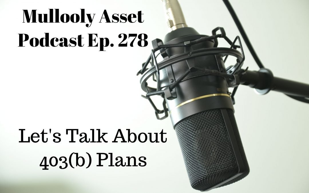 Let’s Talk About 403(b) Plans