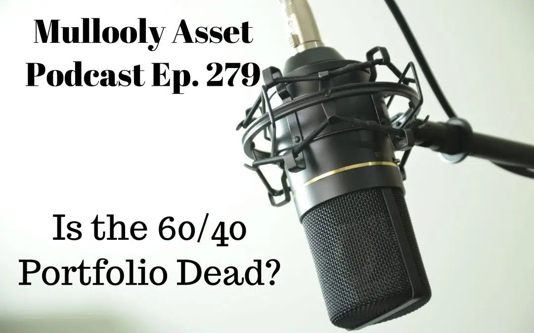 Is the 60/40 Portfolio Dead?