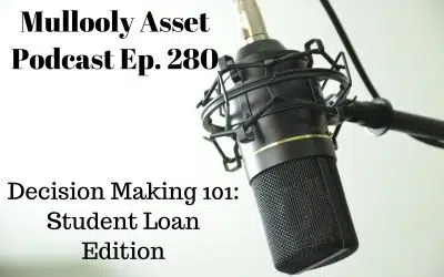 Decision Making 101: Student Loan Edition