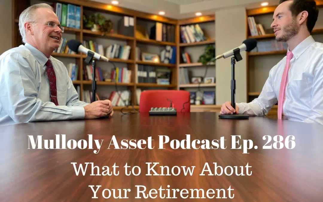 What to Know About Your Retirement