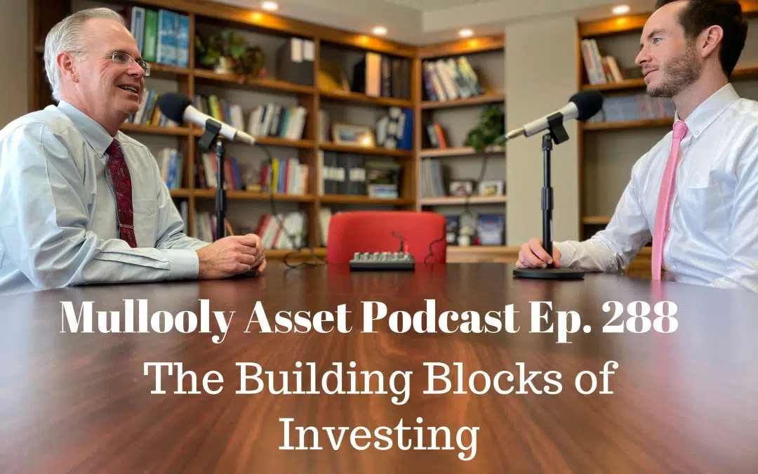 The Building Blocks of Investing