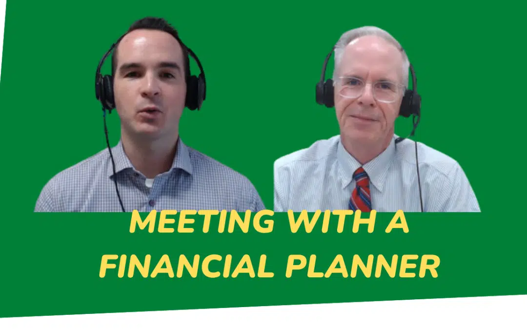 Meeting with a Financial Planner: what to expect