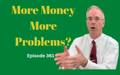 More Money More Problems, Episode 361