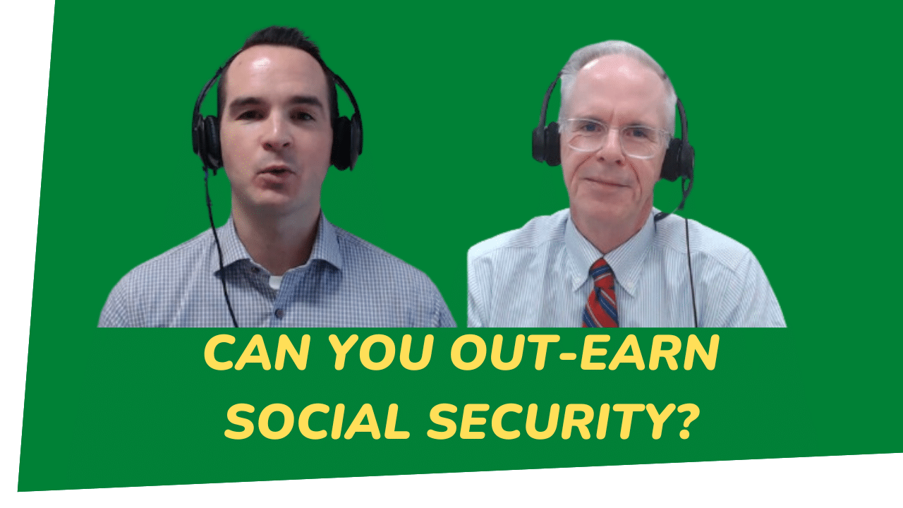 Out Earn Social Security Out Earn Social Security