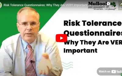 Mullooly Asset Show: Episode 51 – Risk Tolerance Questionnaires