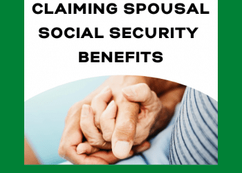 Claiming Spousal Social Security Benefits