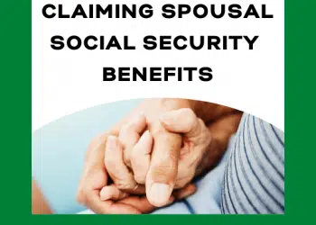 Claiming Spousal Social Security Benefits