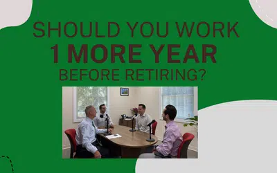 Should You Work 1 More Year Before Retiring?