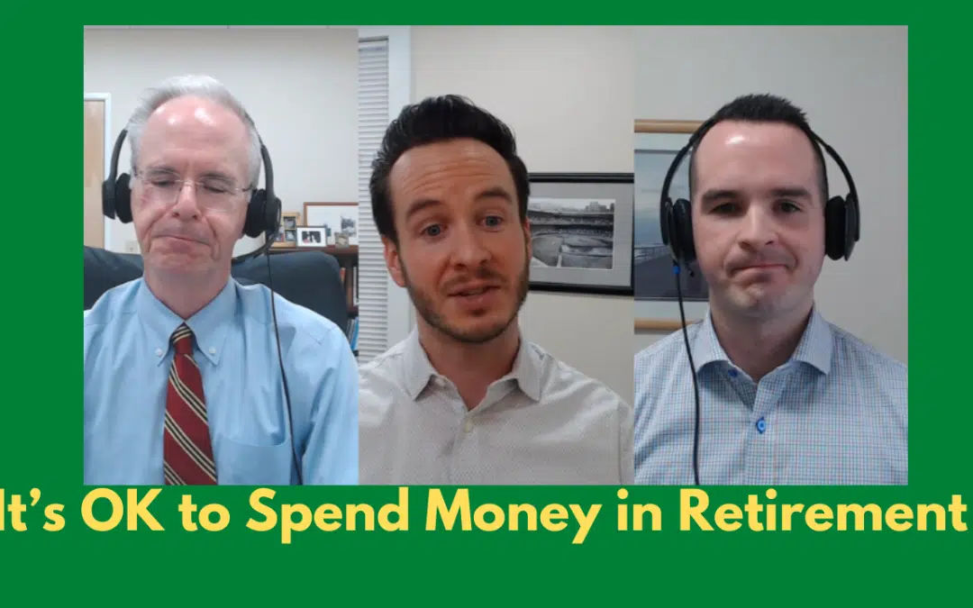 It’s OK to Spend Money in Retirement
