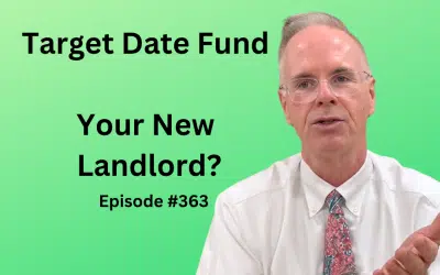 Target Date Fund: Your New Landlord?