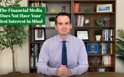 The Financial Media Does Not Have Your Best Interest in Mind